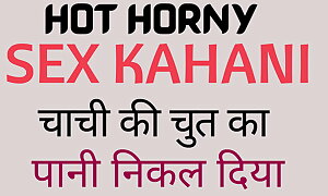 Hot Horny Lovemaking Kahani Lovemaking Use  Chachi Ki Chut ka pani